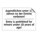 Jugendlichen unter 18 Jahren ist /.../ - Entry is prohibited for minors /.../