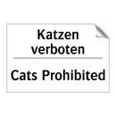 Katzen verboten - Cats Prohibited
