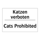 Katzen verboten - Cats Prohibited