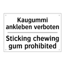 Kaugummi ankleben verboten - Sticking chewing gum prohibited/.../