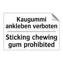 Kaugummi ankleben verboten - Sticking chewing gum prohibited/.../