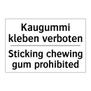 Kaugummi kleben verboten - Sticking chewing gum prohibited/.../