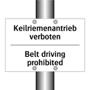 Keilriemenantrieb verboten - Belt driving prohibited