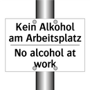 Kein Alkohol am Arbeitsplatz - No alcohol at work
