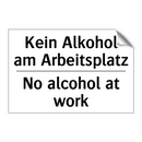 Kein Alkohol am Arbeitsplatz - No alcohol at work