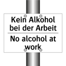 Kein Alkohol bei der Arbeit - No alcohol at work