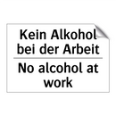 Kein Alkohol bei der Arbeit - No alcohol at work