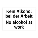 Kein Alkohol bei der Arbeit - No alcohol at work