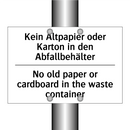 Kein Altpapier oder Karton in /.../ - No old paper or cardboard in the /.../