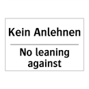 Kein Anlehnen - No leaning against
