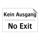 Kein Ausgang - No Exit