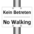 Kein Betreten - No Walking