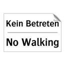 Kein Betreten - No Walking