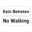 Kein Betreten - No Walking