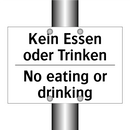 Kein Essen oder Trinken - No eating or drinking