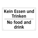 Kein Essen und Trinken - No food and drink
