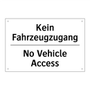 Kein Fahrzeugzugang - No Vehicle Access
