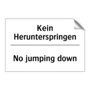 Kein Herunterspringen - No jumping down