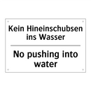Kein Hineinschubsen ins Wasser - No pushing into water