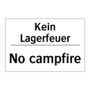 Kein Lagerfeuer - No campfire
