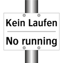 Kein Laufen - No running