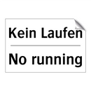 Kein Laufen - No running