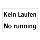 Kein Laufen - No running