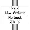 Kein Lkw-Verkehr - No truck driving