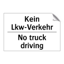 Kein Lkw-Verkehr - No truck driving