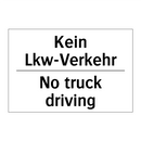 Kein Lkw-Verkehr - No truck driving