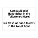 Kein Müll oder Handtücher in die /.../ - No trash or hand towels in the /.../