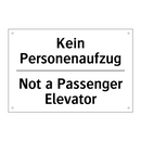 Kein Personenaufzug - Not a Passenger Elevator