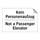 Kein Personenaufzug - Not a Passenger Elevator