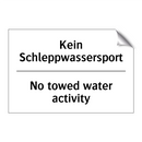 Kein Schleppwassersport - No towed water activity
