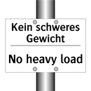 Kein schweres Gewicht - No heavy load