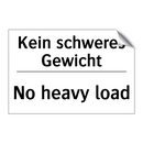 Kein schweres Gewicht - No heavy load