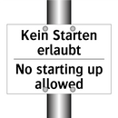 Kein Starten erlaubt - No starting up allowed