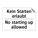 Kein Starten erlaubt - No starting up allowed