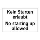 Kein Starten erlaubt - No starting up allowed