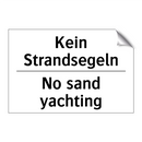 Kein Strandsegeln - No sand yachting