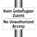 Kein unbefugter Zutritt - No Unauthorized Access