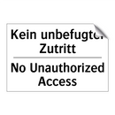 Kein unbefugter Zutritt - No Unauthorized Access