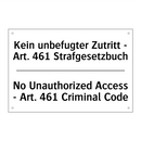 Kein unbefugter Zutritt - Art. /.../ - No Unauthorized Access - Art. /.../