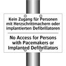 Kein Zugang für Personen mit Herzschrittmachern /.../ - No Access for Persons with Pacemakers /.../