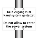 Kein Zugang zum Kanalsystem gestattet/.../ - Do not allow to enter the sewer /.../
