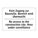 Kein Zugang zur Baustelle. Bereich /.../ - No access to the construction /.../
