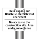 Kein Zugang zur Baustelle. Bereich /.../ - No access to the construction /.../