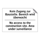 Kein Zugang zur Baustelle. Bereich /.../ - No access to the construction /.../