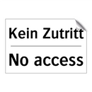 Kein Zutritt - No access