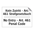 Kein Zutritt - Art. 461 Strafgesetzbuch/.../ - No Entry - Art. 461 Penal Code
